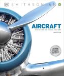 Aircraft: Visual History Guide for Aviation Lovers