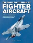 Illustrated History of Fighter Aircraft Through the Ages