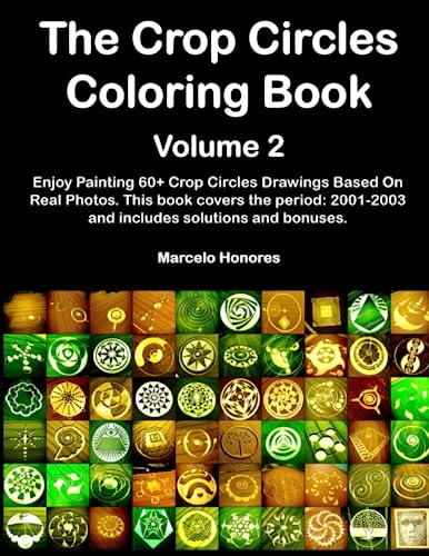 Crop Circles Coloring Book: Volume 2 - Mystery Unveiled
