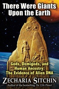 Giants, Gods, and Alien DNA Evidence