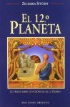 The Twelfth Planet: Earth Chronicles, Volume 1