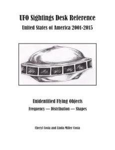UFO Sightings USA 2001-2015 Desk Reference