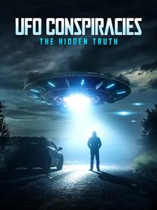 UFO Conspiracies: Unveiling the Hidden Truth