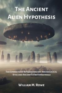 Connections Between Ancient Archeological Sites and Extraterrestrials