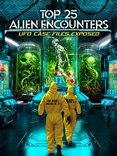 Ultimate UFO Case Files: Top 25 Alien Encounters