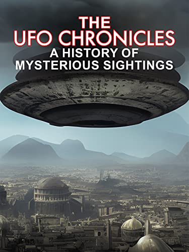 Mysterious UFO Sightings: A Historical Chronicle