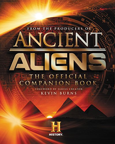 Official Ancient AliensĀ® Companion Book