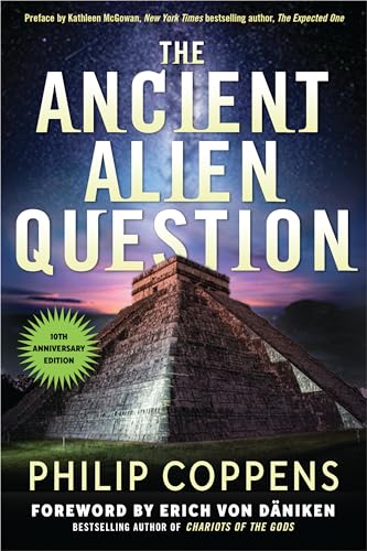 Ancient Alien Question: Inquiry Into Ancient Visitors