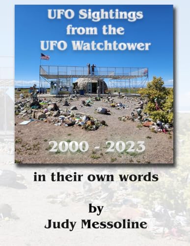 UFO Sightings: UFO Watchtower's Testimonies (2000-2023)