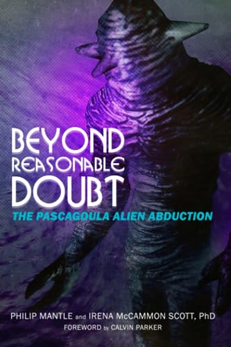 The Pascagoula Alien Abduction: Unquestionable Evidence