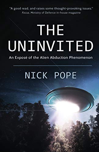 Alien Abduction: The Uninvited Phenomenon Exposé