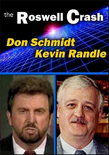 Don Schmitt and Kevin Randle: UFOs Unveiled