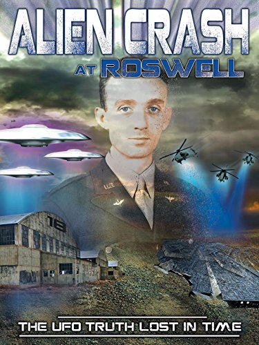 Roswell's Alien Crash UFOs