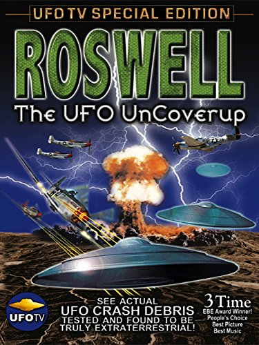 Roswell UFO Uncoverup: Explore Extraterrestrial Encounter