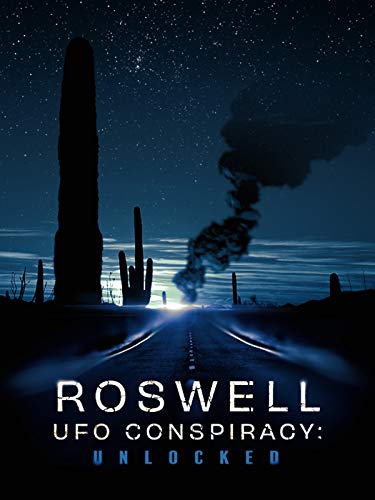 Roswell UFO Conspiracy: Unveiled
