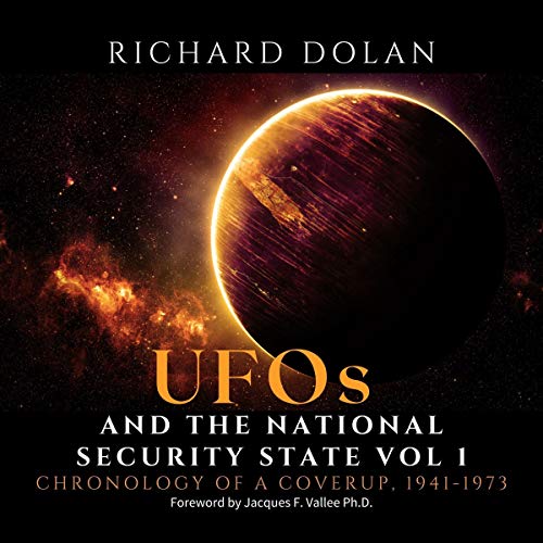 UFOs & National Security: Uncovering 1941-1973 Coverup
