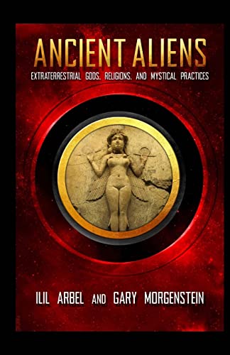 Extraterrestrial Gods: Ancient Aliens, Marradians & Anunnaki - Vol. 2