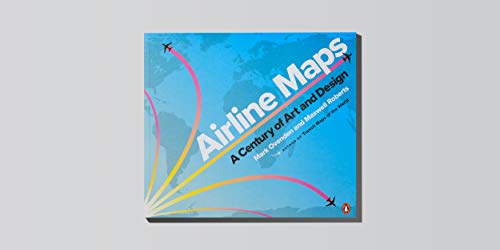 Airline Maps: A Century of Aviation Art