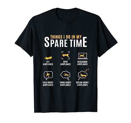 Aviation Pilot Gifts: Airplanes in Spare Time T-Shirt