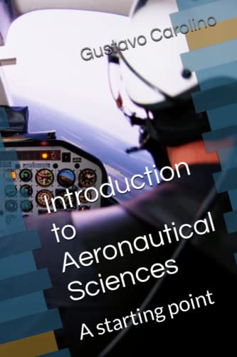 Aeronautical Sciences: A Beginner's Guide