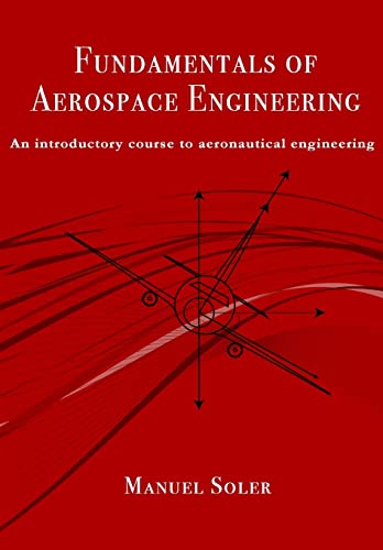 Aerospace Engineering Fundamentals: Introductory Aeronautical Course
