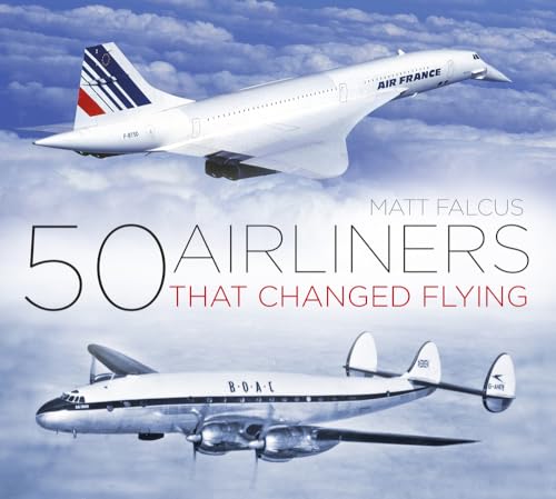 50 Groundbreaking Airliners in Aviation History