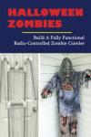 Zombie Crawler: Halloween RC Build Kit