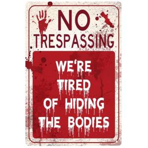 Ferillery Halloween Metal Tin Sign - No Trespassing