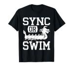 Sync or Swim Dragon Boat Racing Paddle Tee