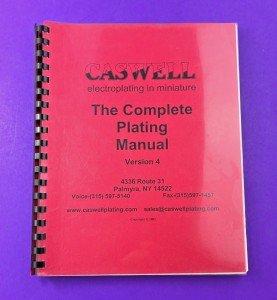 Mini Electroplating Kit: Caswell Plating Manual V4