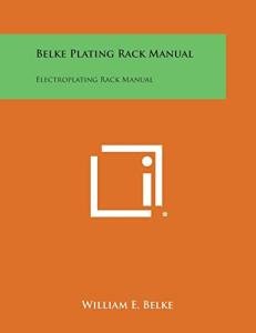 Belke Manual Electroplating Rack Guide