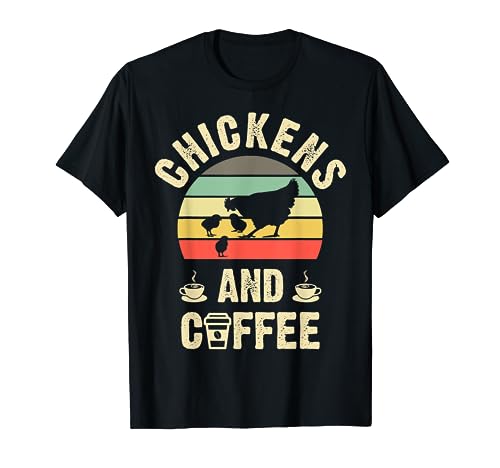 I like Chickens & Coffee Funny vintage Pet theme lover gift T-Shirt
