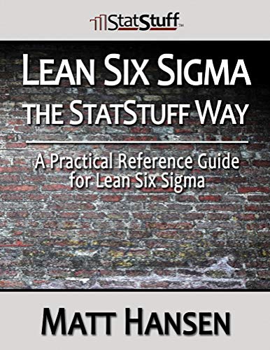 Practical Lean Six Sigma Reference Guide