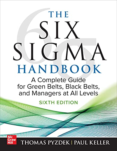 Lean Six Sigma Training: Complete Handbook for Managers