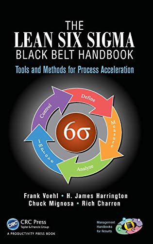 Lean Six Sigma Black Belt Handbook: Process Acceleration Tools