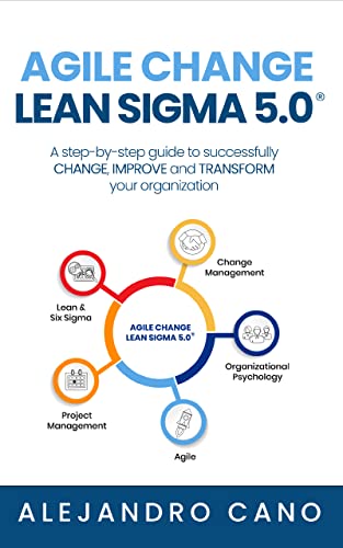 Lean Six Sigma Training Guide: Optimize Organizational Change