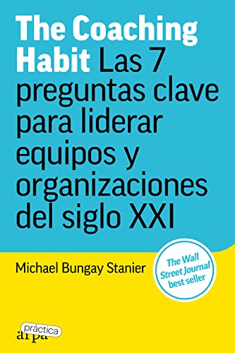 Lean Six Sigma Training: 7 Key Questions for Leading 21st Century Teams (Spanish)