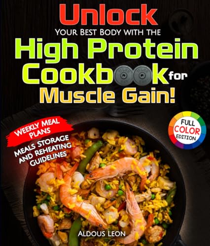 High Protein Cookbook for Muscle Gain: 2000 Fat Burning Recipes