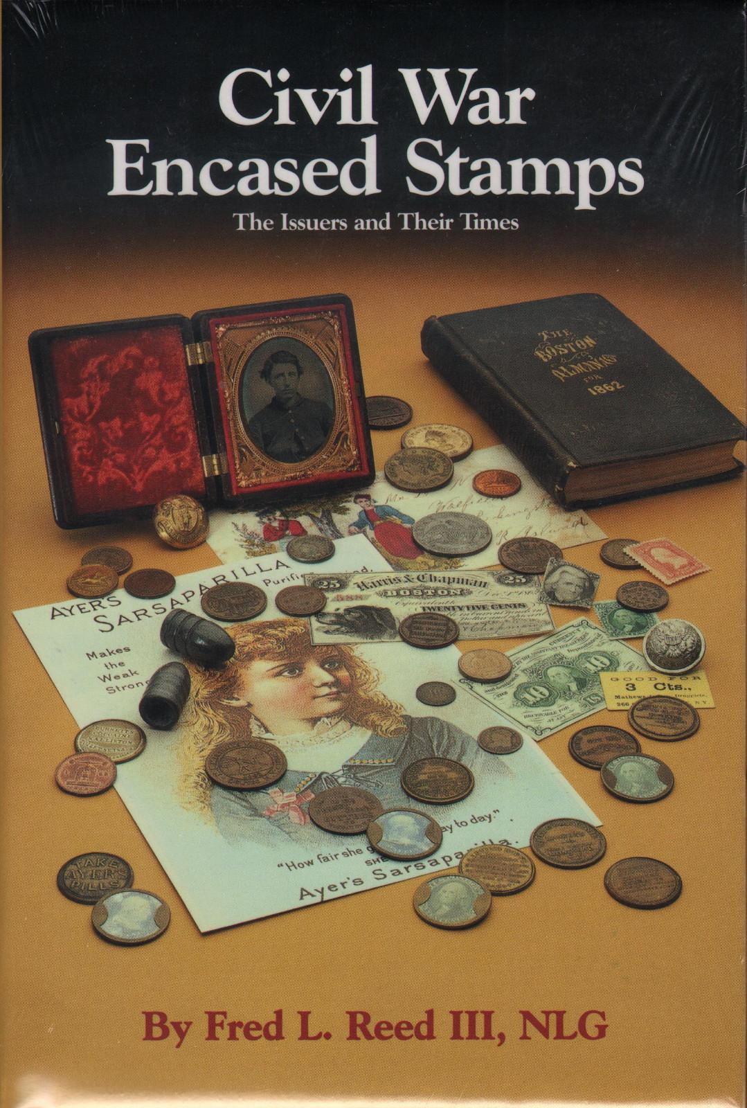 Civil War Encased Postage Stamps Book by Fred L Reed