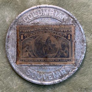 Columbian Exposition Aluminum Encased Columbus Stamp
