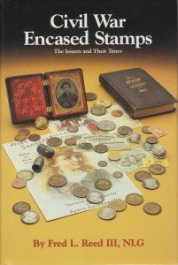 Civil War Encased Stamps by Fred Reed