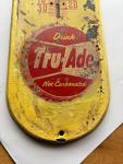 Tru Ade Vintage Soda Pop Metal Thermometer Sign