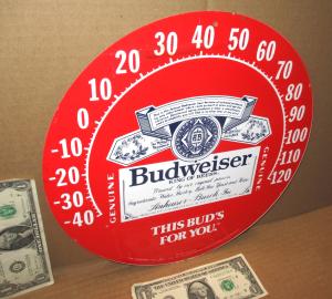 Budweiser "This Bud Is For You" Thermometer Sign