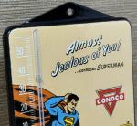 Vintage Superman Conoco Porcelain Thermometer