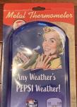 Pepsi-Cola "Any Weather" Metal Thermometer