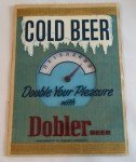 Rare Dobler Beer Speedometer Thermometer Sign