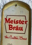 Meister Brau Beer Thermometer Sign - Vintage Metal