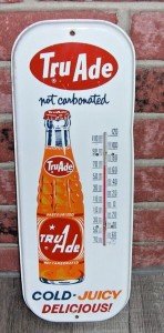 1950s Tru-Ade Soda Tin Advertising Thermometer