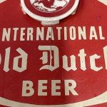 Vintage Old Dutch Beer Thermometer and Calendar Sign
