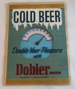 Rare Vintage Dobler Beer Thermometer & Sign